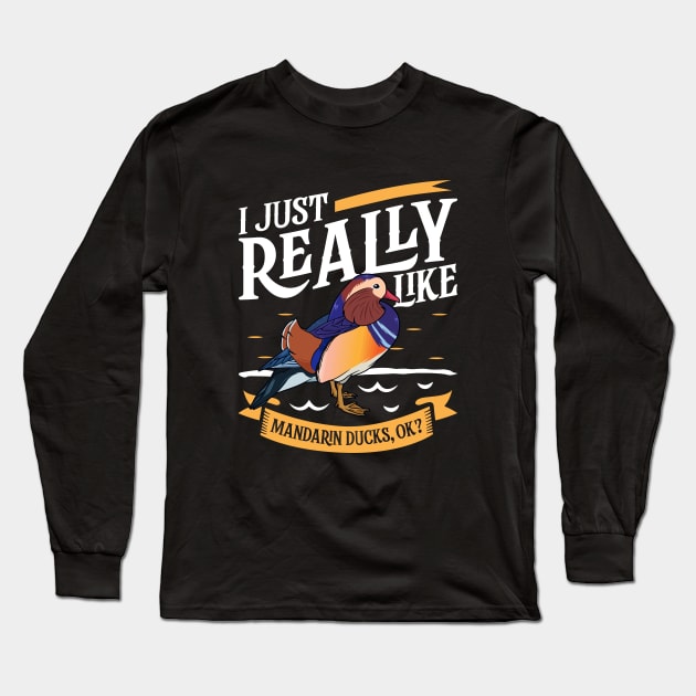 I just really like Mandarin Ducks Long Sleeve T-Shirt by Modern Medieval Design